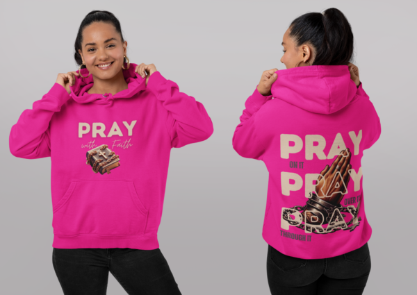 Pray with Faith Hoodie - Image 2